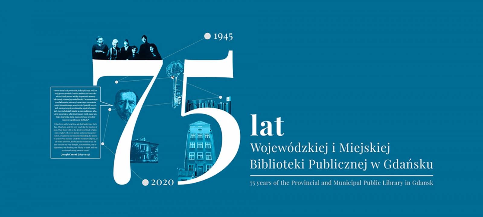 Wystawa z okazji 75 lecia  Wojewódzkiej i Miejskiej Biblioteki Publicznej im. Josepha Conrada Korzeniowskiego w Gdańsku